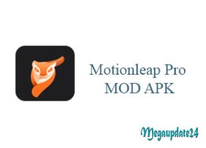 Motionleap Pro MOD APK