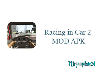 Racing in Car 2 MOD APK