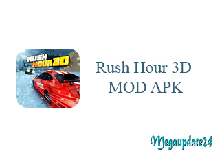 Rush Hour 3D MOD APK