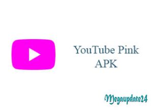 YouTube Pink APK