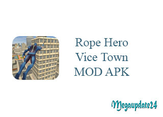 Rope Hero Vice Town MOD APK