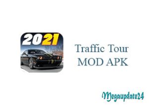 Traffic Tour 2021 MOD APK