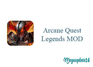 Arcane Quest Legends MOD APK