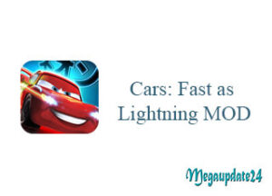 Cars Fast as Lightning MOD APK
