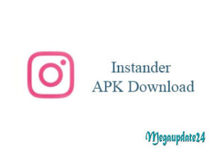 Instander APK Download