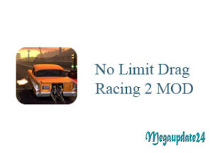 No Limit Drag Racing 2 MOD APK