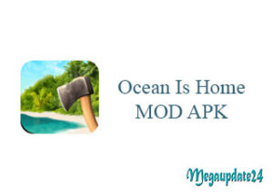 Ocean Is Home MOD APK