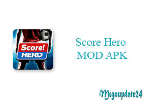 Score Hero MOD APK