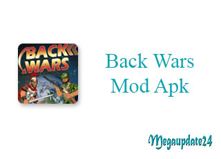 Back Wars Mod Apk