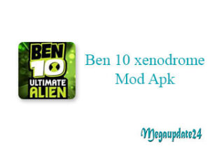 Ben 10 xenodrome Mod Apk