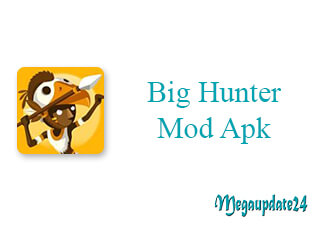 Big Hunter Mod Apk