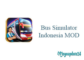 Bus Simulator Indonesia MOD APK