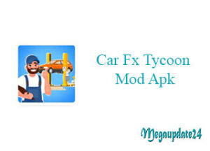 Car Fx Tycoon Mod Apk