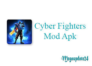 Cyber Fighters Mod Apk