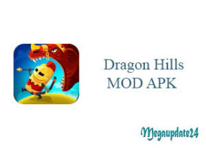 Dragon Hills MOD APK