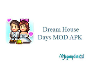 Dream House Days MOD APK
