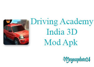 Driving Academy India 3D Mod Apk
