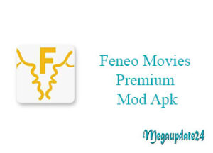 Feneo Movies Premium Mod Apk