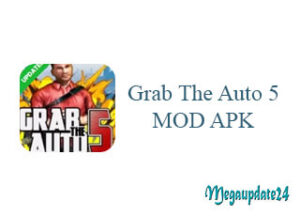 Grab The Auto 5 MOD APK
