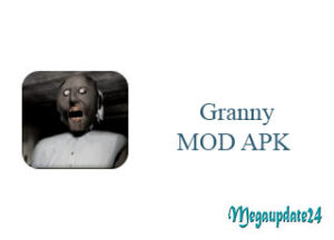 Granny MOD APK