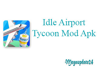 Idle Airport Tycoon Mod Apk