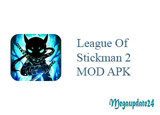 League of Stickman 2 MOD APK