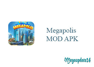 Megapolis MOD APK