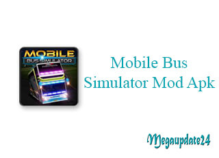 Mobile Bus Simulator Mod Apk