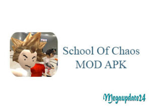School Of Chaos MOD APK