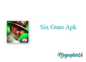 Six Guns Apk
