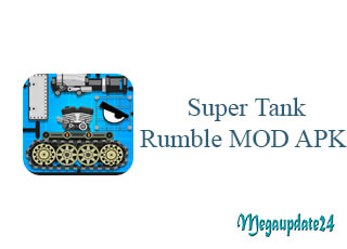 Super Tank Rumble MOD APK