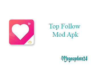 Top Follow Mod Apk