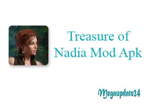 Treasure of Nadia Mod Apk