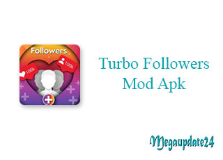 Turbo Followers Mod Apk
