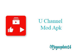 U Channel Mod Apk