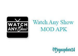 Watch Any Show MOD APK