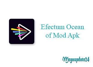 Efectum Ocean of Mod Apk
