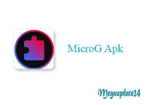 MicroG Apk