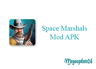 Space Marshals Mod APK