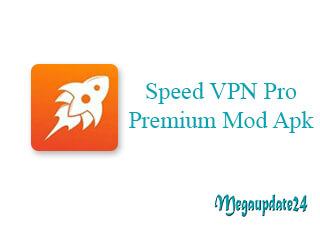 Speed VPN Pro Premium Mod Apk