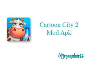 Cartoon City 2 Mod Apk
