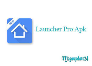 Launcher Pro Apk