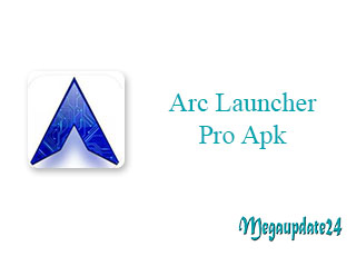 Arc Launcher Pro Apk