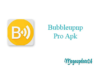 Bubbleupnp Pro Apk