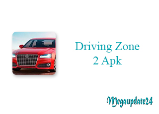 Driving Zone 2 Apk v0.8.8.53 Unlimited Money