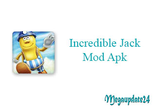 Incredible Jack Mod Apk