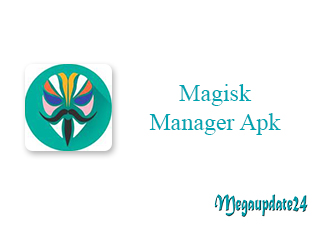 Magisk Manager Apk Download V25.2 Latest Version For Android