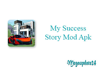 My Success Story Mod Apk v2.1.32 Unlimited Money Download