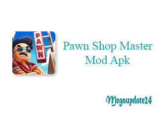 Pawn Shop Master Mod Apk