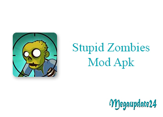 Stupid Zombies Mod Apk